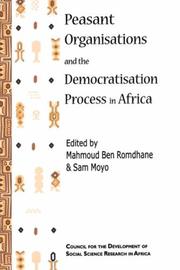 Cover of: Peasant organisations and the democratisation process in Africa