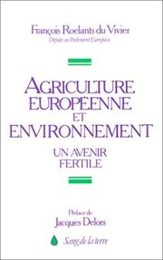 Agriculture européenne et environnement by François Roelants Du Vivier