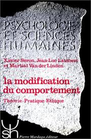 Cover of: modification du comportement: théorie, pratique, éthique