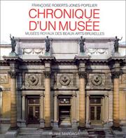 Chronique d'un musée by Franc̜oise Roberts-Jones