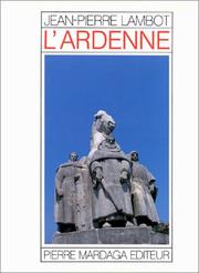 Cover of: L'Ardenne by Jean-Pierre Lambot