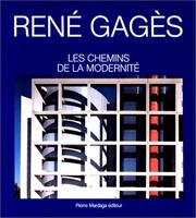 Cover of: René Gagès: les chemins de la modernité.