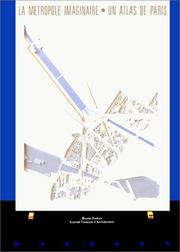 Cover of: La métropole imaginaire ; Un atlas de Paris