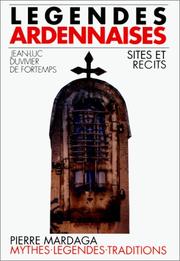 Cover of: Légendes ardennaises by Jean-Luc Duvivier de Fortemps