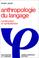 Cover of: Anthropologie du langage