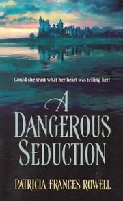 Cover of: A Dangerous Seduction