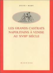 Cover of: Les grands castrats napolitains à Venise au XVIIIe siècle