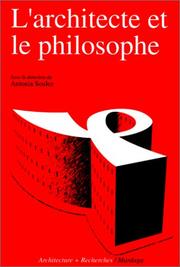 Cover of: L' architecte et le philosophe by sous la direction de Antonia Soulez.