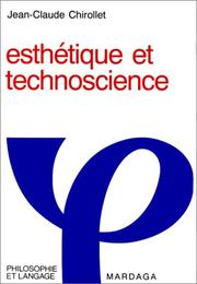 Cover of: Esthétique et technoscience: pour la culture techno-esthétique
