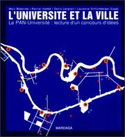 Cover of: L' université et la ville: le PAN-Université, lecture d'un concours d'idées