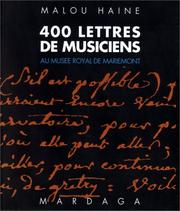 Cover of: 400 lettres de musiciens: au Musée royal de Mariemont