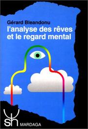 Cover of: L' analyse des rêves et le regard mental
