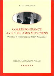 Cover of: Correspondance avec des amis musiciens by Paul Collaer