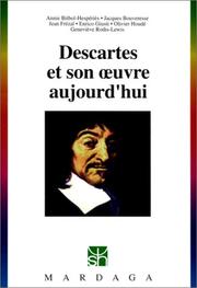 Cover of: Descartes et son œuvre aujourd'hui