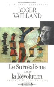 Cover of: Le surréalisme contre la Révolution by Roger Vailland