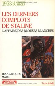 Cover of: Les derniers complots de Staline by Jean Jacques Marie