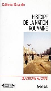 Cover of: Histoire de la nation roumaine