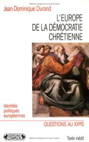 Cover of: L' Europe de la Démocratie chrétienne by Jean-Dominique Durand