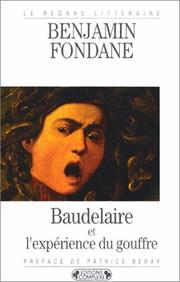 Cover of: Baudelaire et l'expérience du gouffre by Benjamin Fondane