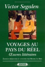 Cover of: Voyages au pays du réel by Victor Segalen