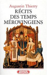 Récits des temps mérovingiens by Augustin Thierry