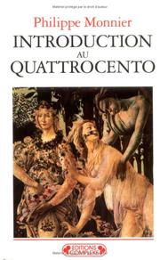 Cover of: Introduction au Quattrocento by Philippe Monnier