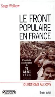 Cover of: Le Front populaire en France by Serge Wolikow
