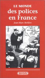 Cover of: Le monde des polices en France : XIXe-XXe siècles