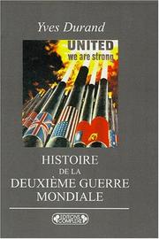 Cover of: Histoire générale de la deuxième guerre mondiale
