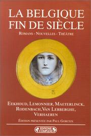 Cover of: La Belgique fin de siècle by édition établie et présentée par Paul Gorceix.