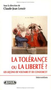 Cover of: La tolérance ou la liberté? by textes de Jean Baubérot ... [et al.] ; sous la direction de Claude-Jean Lenoir.