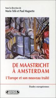 Cover of: De Maastricht à Amsterdam: l'Europe et son nouveau traité