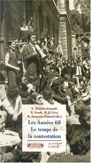Cover of: Les années 68 by sous la direction de Geneviève Dreyfus-Armand ... [et al.] ; textes de A. de Baecque ... [et al.].