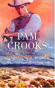 Cover of: The Mercenary's Kiss by Pam Crooks