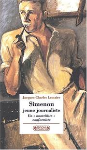 Simenon jeune journaliste by Jacques Lemaire