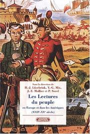 Cover of: Les lectures du peuple en Europe et dans les Amériques du XVIIe au XXe siècle