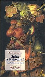 Cover of: Salut à Rabelais!: une lecture au présent