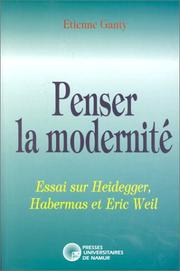 Cover of: Penser la modernité: essai sur Heidegger, Habermas et Eric Weil