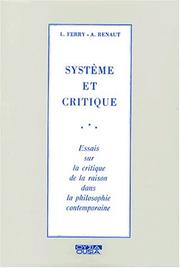Cover of: Système et critique: essais sur la critique de la raison dans la philosophie contemporaine