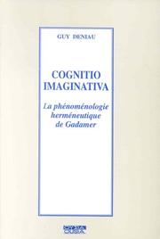 Cover of: Cognitio imaginativa: la phénoménologie herméneutique de Gadamer