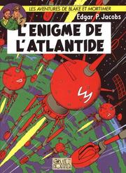 Cover of: Blake et Mortimer, tome 7: L'énigme de l'Atlantide