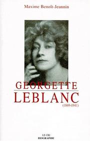 Cover of: Georgette Leblanc (1869-1941) by Maxime Benoît-Jeannin