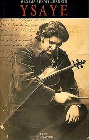 Cover of: Eugène Ysaye: le sacre du violon : biographie