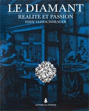 Cover of: Le diamant: Realite et passion