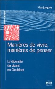 Cover of: Manières de vivre, manières de penser by Guy Jucquois