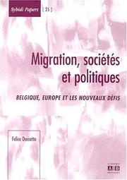 Cover of: Migrations, sociétés et politiques: Belgique, Europe et les nouveaux défis