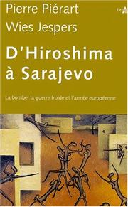 D'Hiroshima à Sarajevo by Pierre Piérart