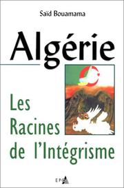 Cover of: Algerie: Les racines de l'integrisme