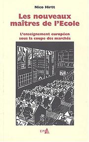 Cover of: nouveaux maîtres de l'ecole: l'enseignement européen sus la coupe des marchés