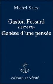 Cover of: Gaston Fessard, 1897-1978: genèse d'une pensée